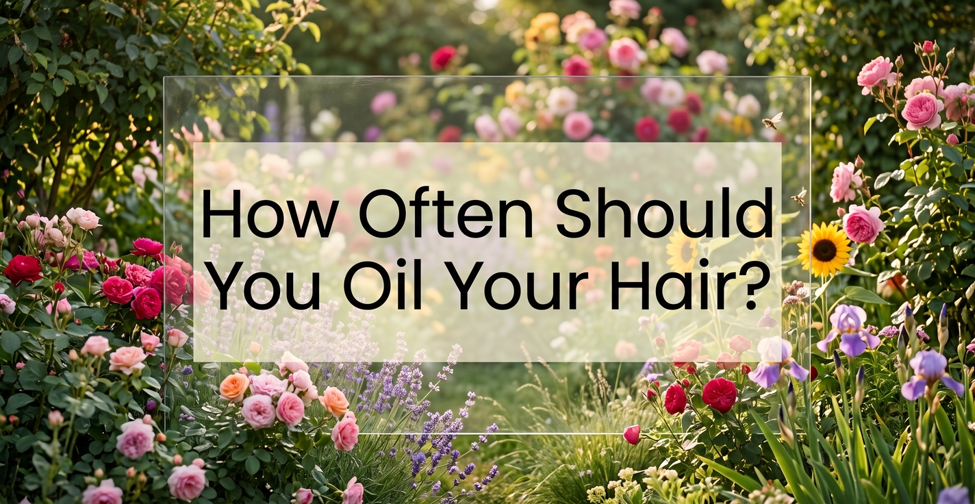 How to Apply Hair Oil Correctly: A Step-by-Step Guide